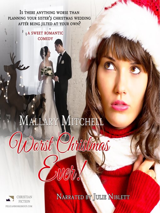 Title details for Worst Christmas Ever by Mallary Mitchell - Available